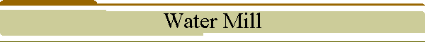 Water Mill